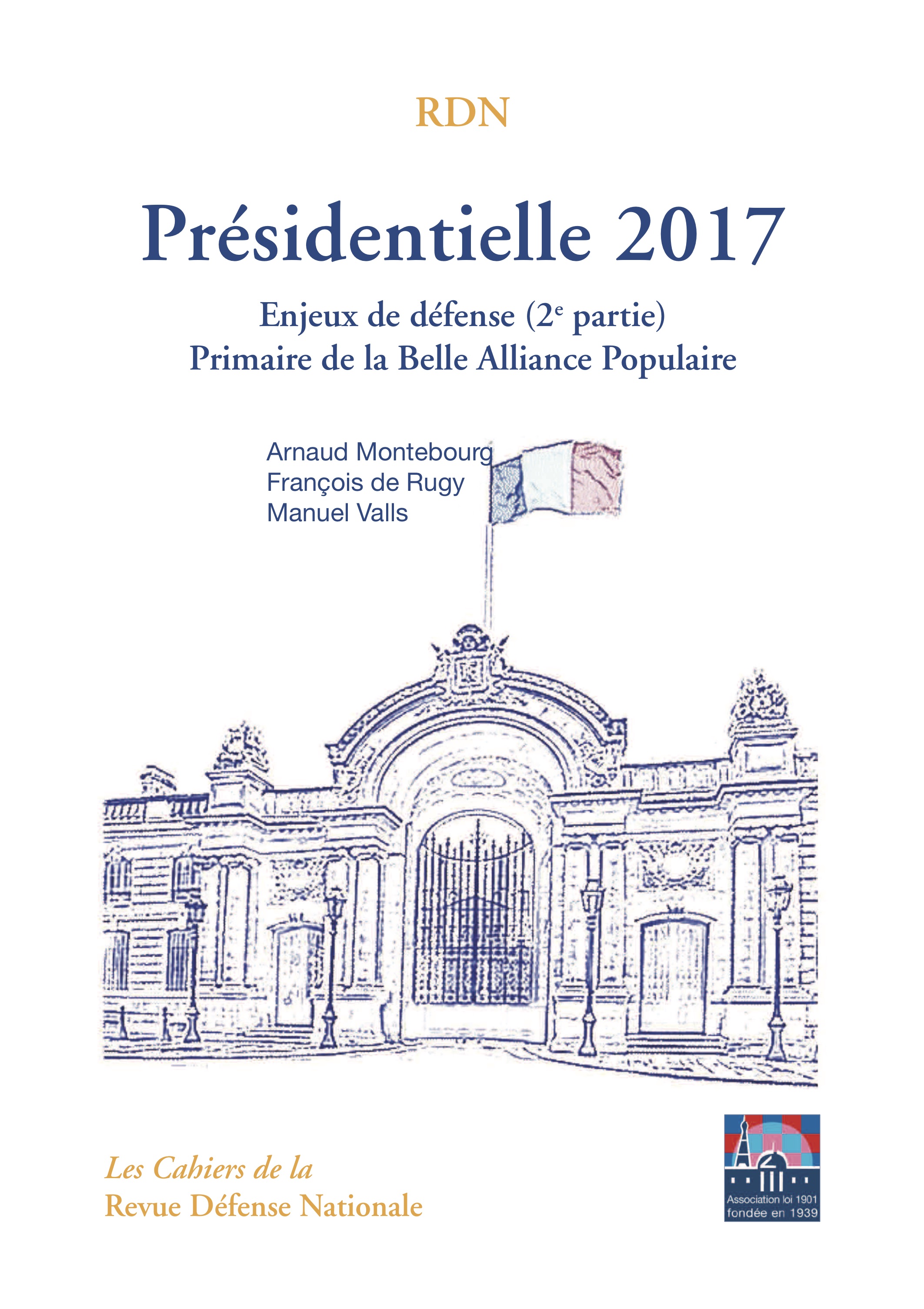 CAH053 - Présidentielle 2017 - Enjeux de défense (2) - Primaire de la Belle Alliance Populaire